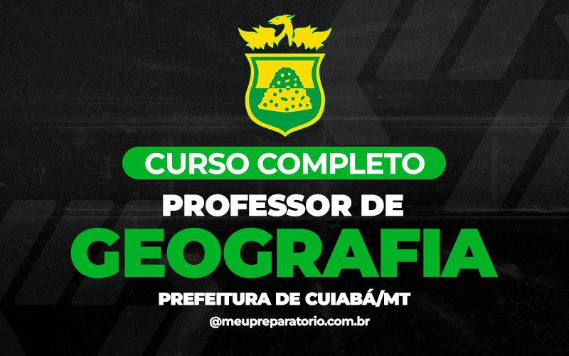 Professor de Geografia - Cuiabá (MT)