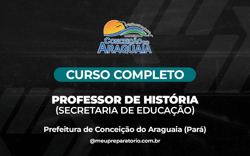 Professor de História (Secretaria de Educação) - Conceição do Araguaia (PA)