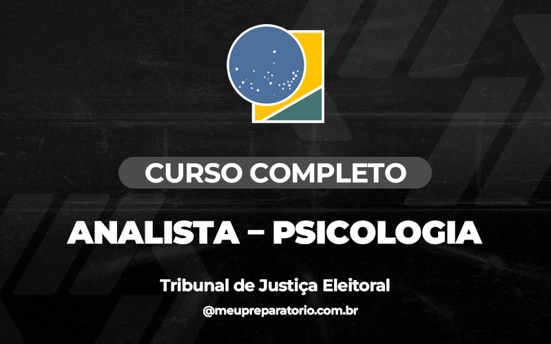 Analista: Psicologia - TSE Unificado