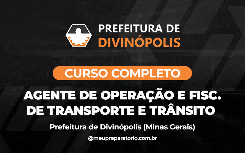 Agente de Operação e Fiscalização de Transporte e Trânsito - Divinópolis (MG)