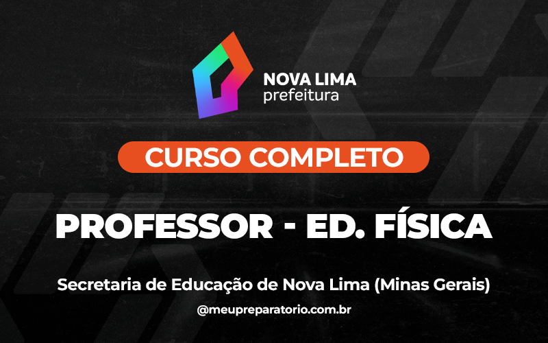 Professor - Educação Física - Nova Lima (MG) - SEMED 