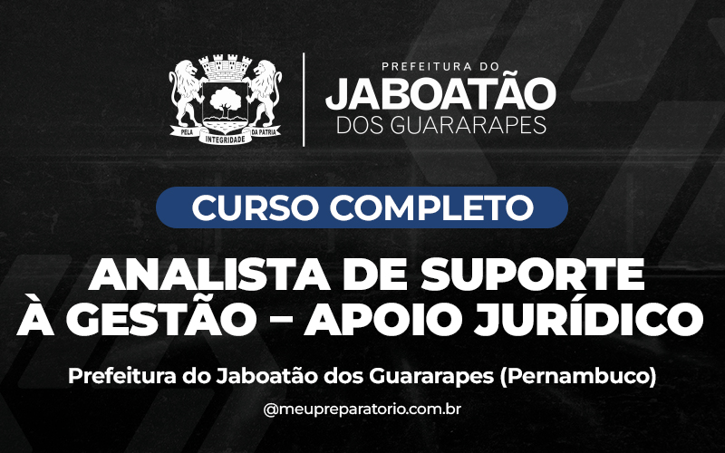 Analista de Suporte à Gestão – Apoio Jurídico - Jaboatão dos Guararapes (PE)