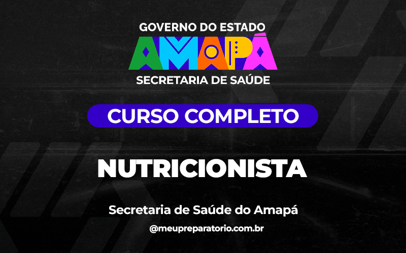 Nutricionista - Amapá - SESAP (SAÚDE)
