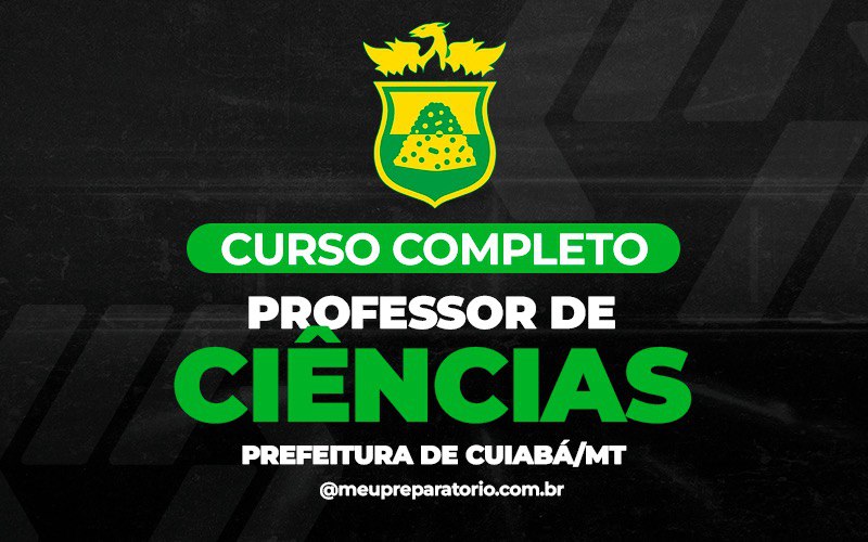 Professor de Ciências - Cuiabá (MT)