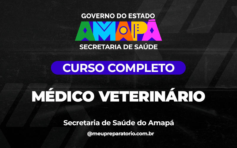 Médico Veterinário - Amapá - SESAP (SAÚDE)