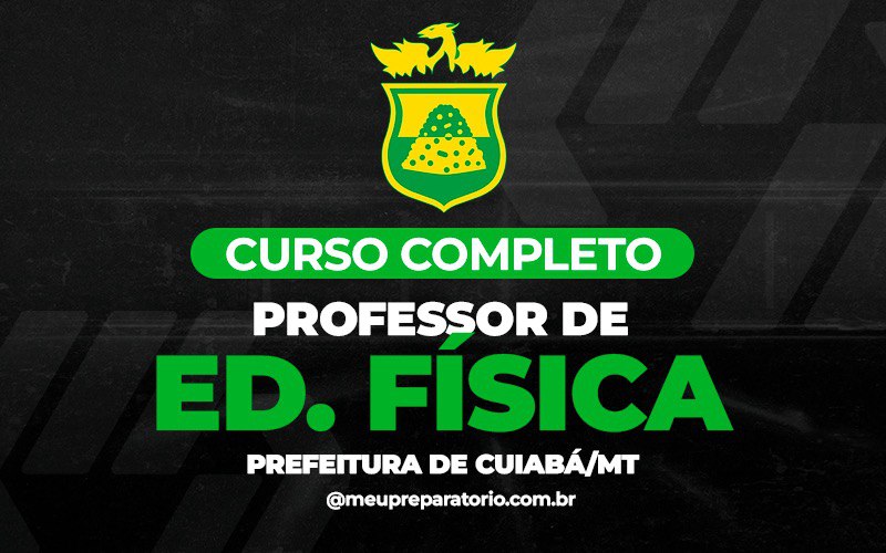 Professor de Educação Física - Cuiabá (MT)