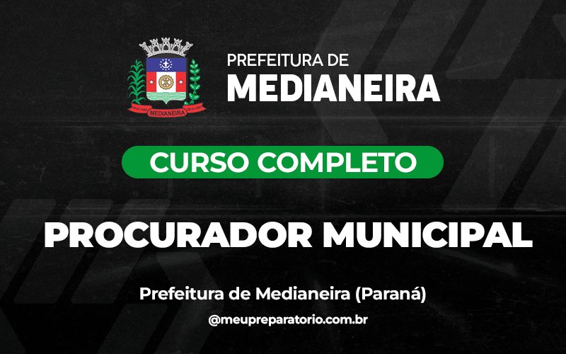 Procurador Municipal  - Medianeira (PR)