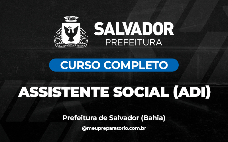 Assistente Social (ADI) - Salvador (BA)