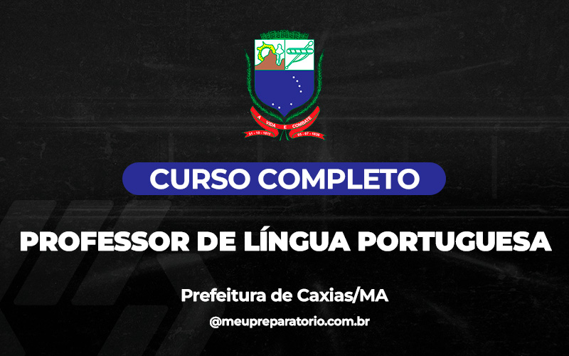 Professor de Língua Portuguesa - Caxias (MA)