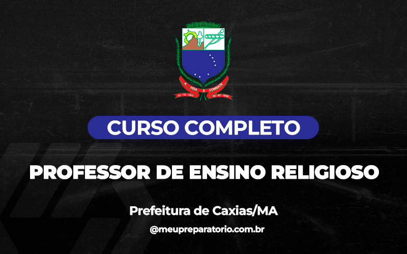 Professor de Ensino Religioso - Caxias (MA)