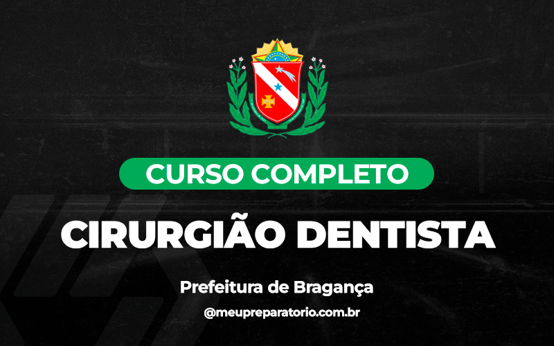 Cirurgião Dentista - Bragança (PA) 