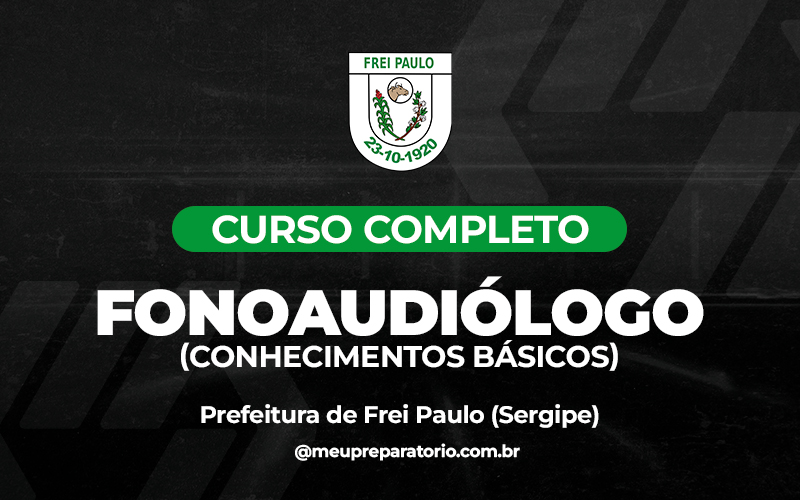 Fonoaudiólogo - Conhecimentos Básicos - Frei Paulo (SE)