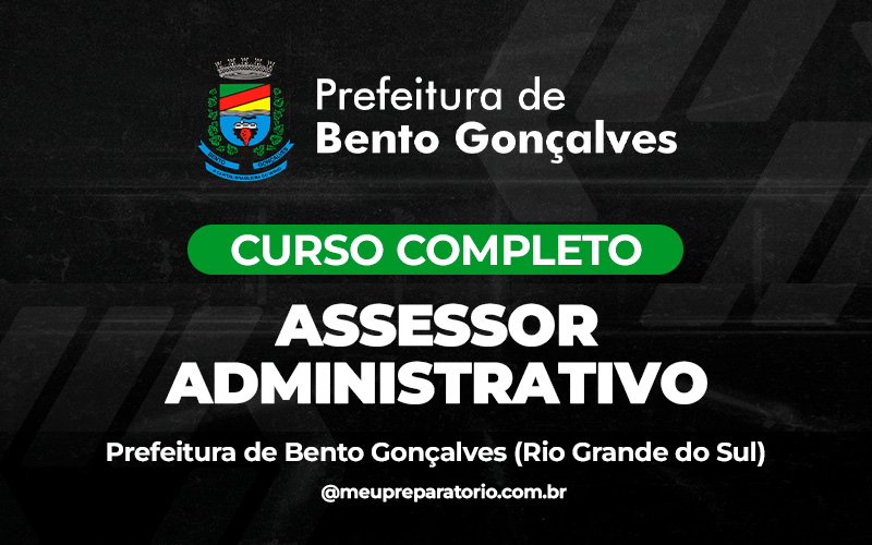 Assessor Administrativo - Bento Gonçalves (RS)