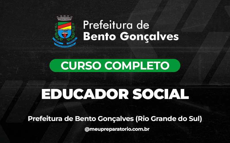 Educador Social - Bento Gonçalves (RS)