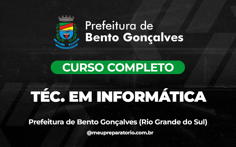 Técnico em Informática - Bento Gonçalves (RS)