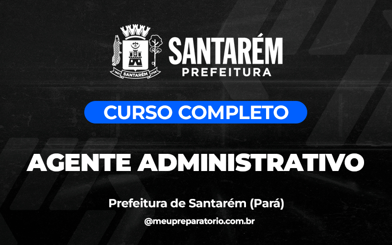Agente Administrativo - Santarém (PA)