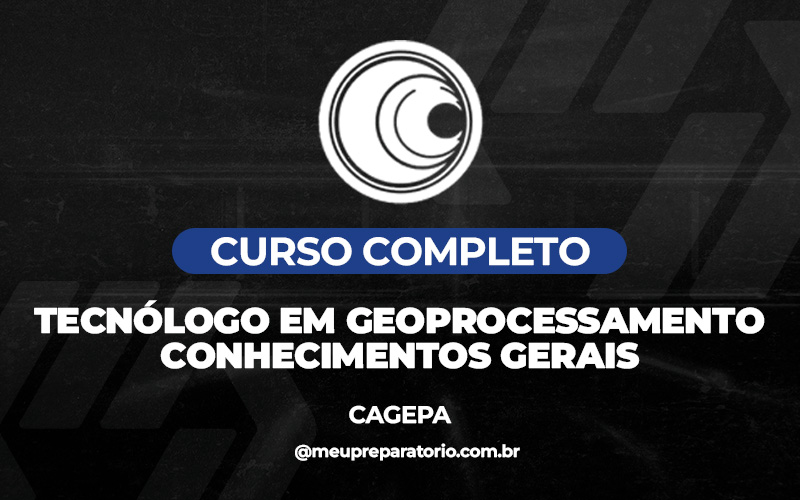 Tecnólogo em Geoprocessamento - Conhecimentos Gerais - Paraíba (CAGEPA)
