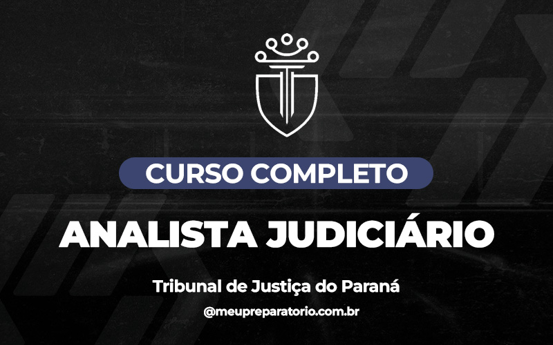Analista Judiciário - TJ - PR