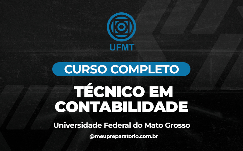 Técnio em Contabilidade - Mato Grosso - UFMT (MT)