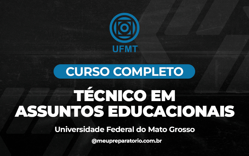 Técnico Em Assuntos Educacionais - Mato Grosso - UFMT (MT)