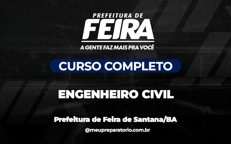 Engenheiro Civil - Feira de Santana (BA)