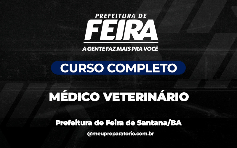 Médico Veterinário - Feira de Santana (BA)