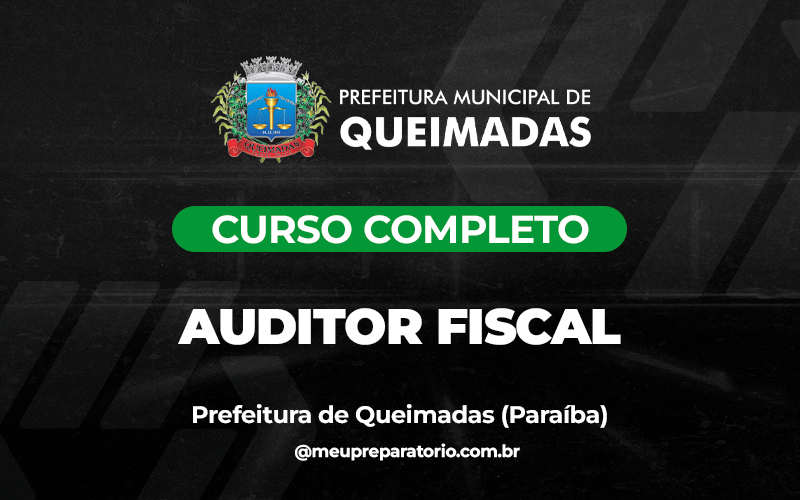 Auditor Fiscal - Queimadas (PB)