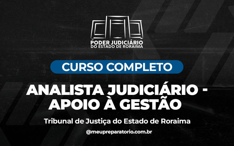 Analista Judiciário - Apoio à Gestão - TJ (RR)