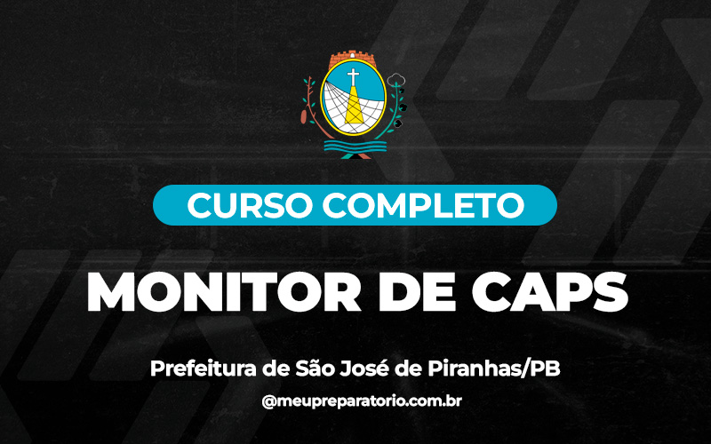 Monitor de Caps - São José de Piranhas (PB)