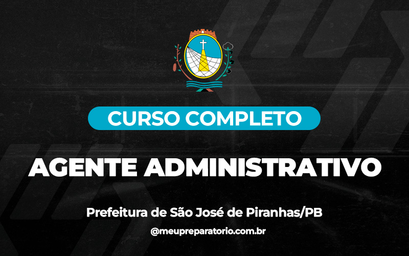 Agente Administrativo - São José de Piranhas (PB)