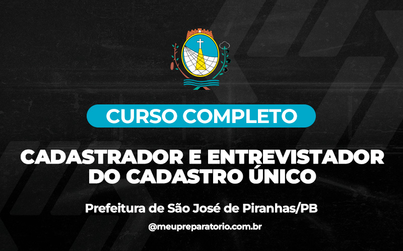 Cadastrador e Entrevistador do Cadastro Único  - São José de Piranhas (PB)
