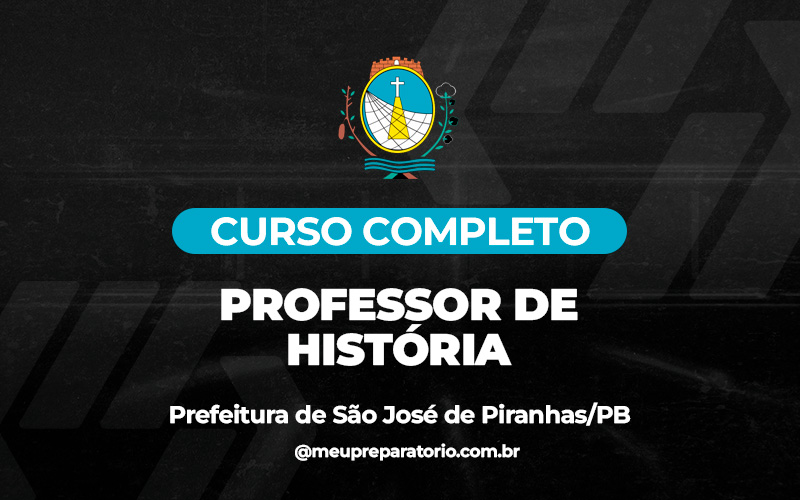  Professor de História - São José de Piranhas (PB)