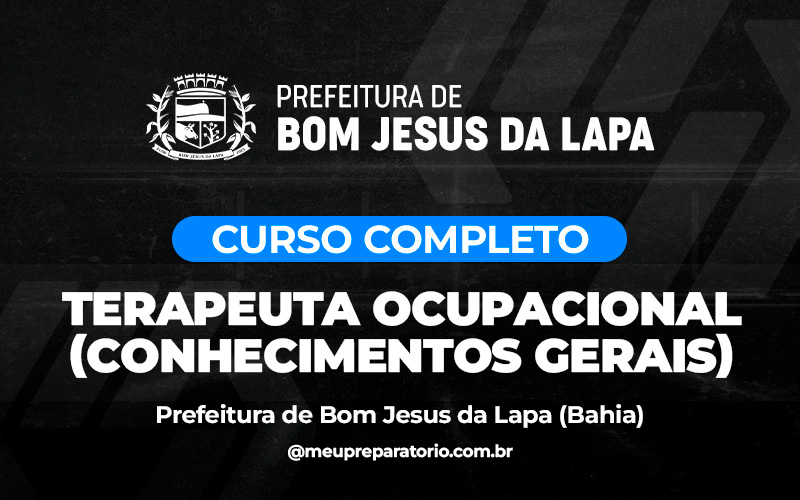 Terapeuta Ocupacional - CONHECIMENTOS GERAIS - Bom Jesus da Lapa (BA)