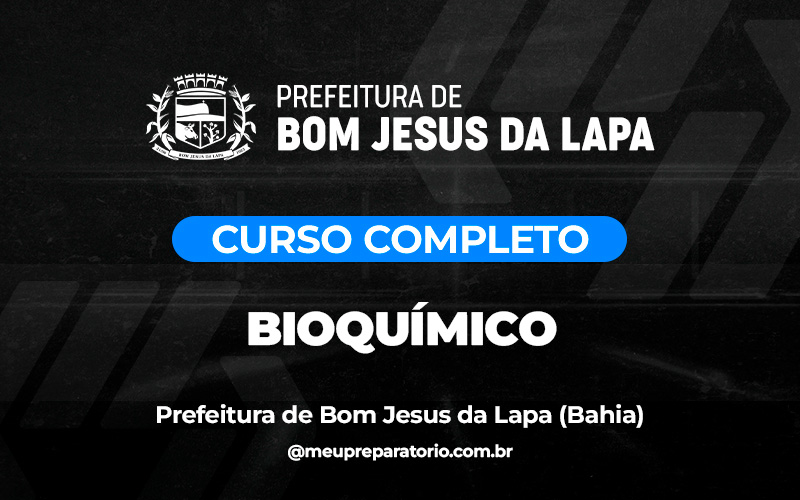 Bioquímico - Bom Jesus da Lapa (BA)