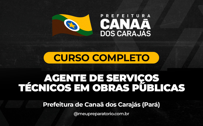 Agente de Serviços Técnicos em Obras Públicas - Canaã dos Carajás (PA)