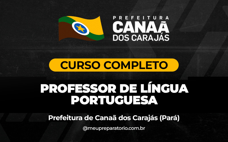 Professor  - Língua Portuguesa - Canaã dos Carajás (PA)