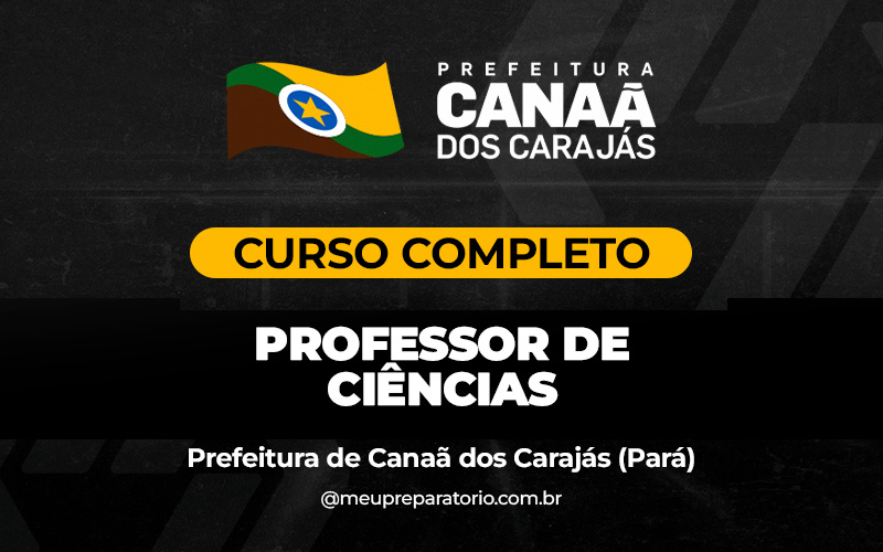 Professor - Ciências - Canaã dos Carajás (PA)