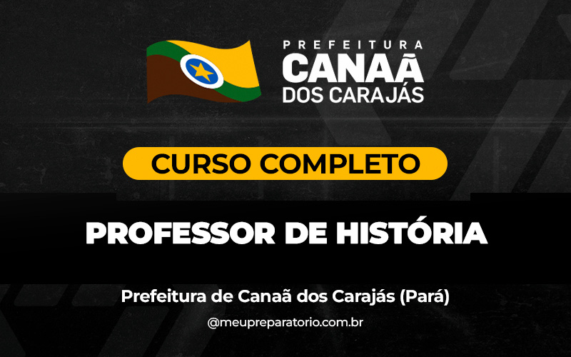 Professor - História - Canaã dos Carajás (PA)