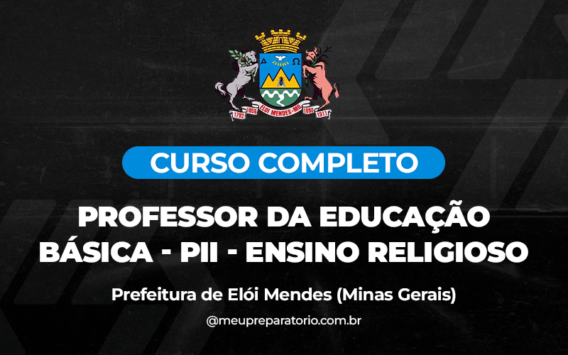 Professor da Educação Básica - PII - Ensino Religioso - Elói Mendes (MG)