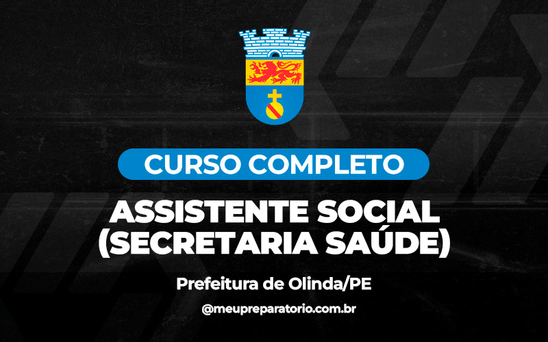 Assistente Social (SECRETARIA SAUDE) - Olinda (PE)