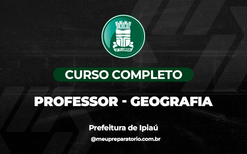 Professor - Geografia - Ipiaú (BA)