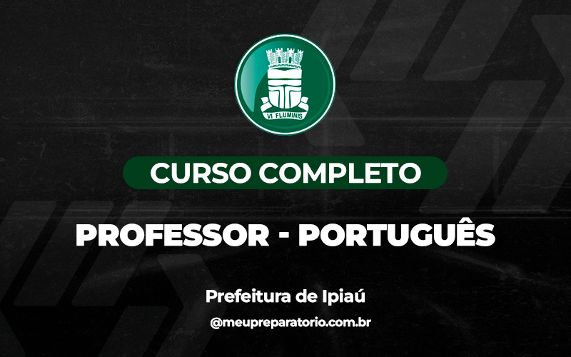 Professor - Português - Ipiaú (BA)