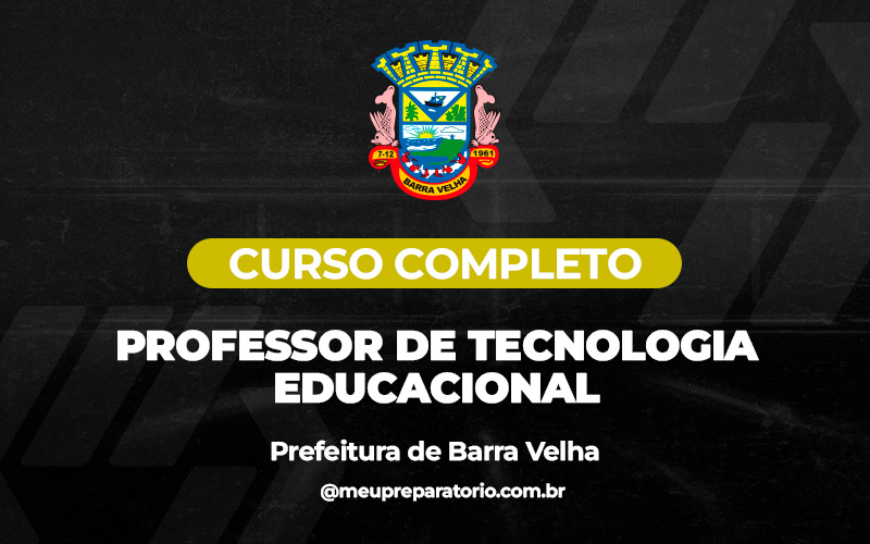 Professor de Tecnologia Educacional - Barra Velha (SC)