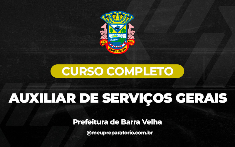Auxiliar de Serviços Gerais - Barra Velha (SC)