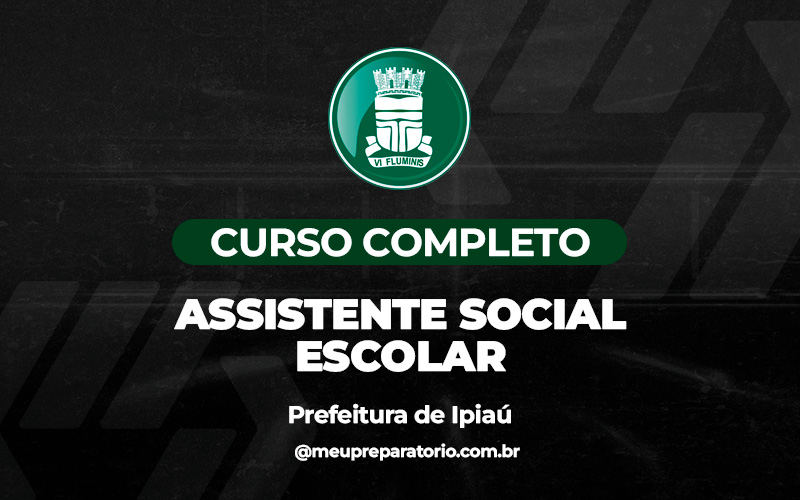 Assistente Social Escolar - Ipiaú (BA)