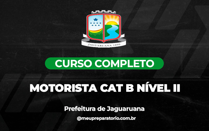 Motorista CAT B Nível II - Jaguaruana (CE)