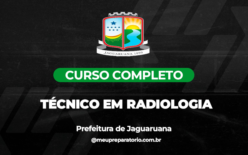 Técnico em Radiologia - Jaguaruana (CE)