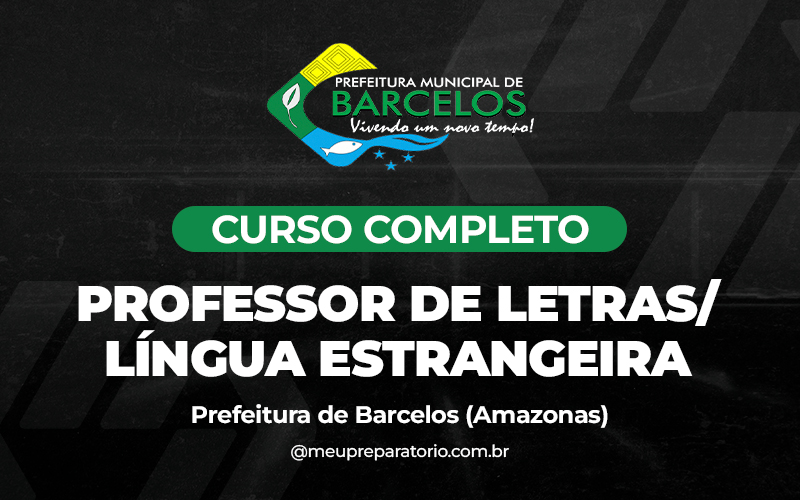 Professor de Letras/Língua Estrangeira - Barcelos (AM)