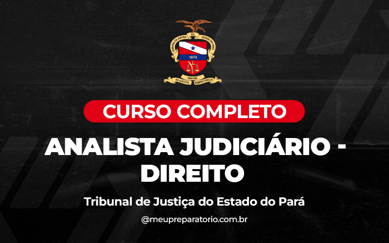 Analista Judiciário - Direito  - TJ (PA)