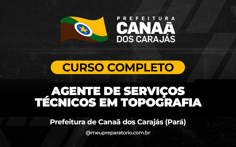 Agente de Serviços Técnicos em Topografia -  Canaã dos Carajás (PA)